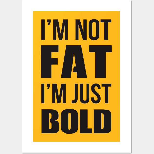 Not Fat Wall Art by Urban_Vintage